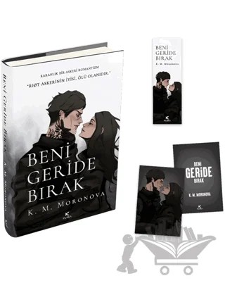 Beni Geride Bırak – K. M. Moronova – Pukka Yayınları kitap kapağı