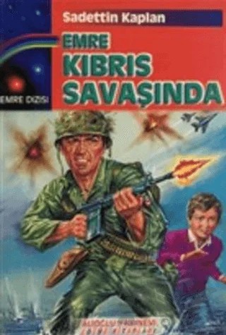 Emre Kıbrıs Savaşında – Sadettin Kaplan – Alioğlu Yayınları kitap kapağı
