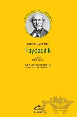 Faydacılık – John Stuart Mill – İletişim Yayınevi kitap kapağı
