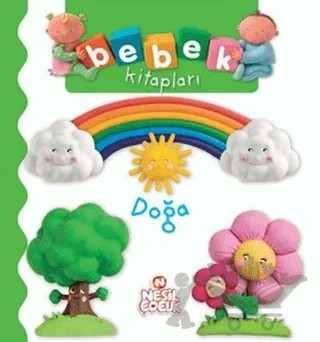 Bebek Kitapları - Doğa – Kolektif – Nesil Çocuk Yayınları kitap kapağı