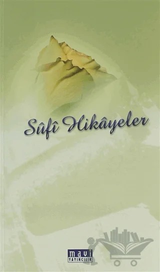 Sufi Hikayeler – Kolektif – Mavi Yayıncılık kitap kapağı