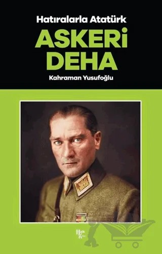 Askeri Deha - Hatıralarla Atatürk – Kahraman Yusufoğlu – Halk Kitabevi kitap kapağı