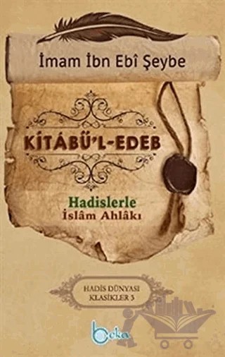 Kitabu’l-Edeb – İbn Ebi Şeybe – Beka Yayınları kitap kapağı