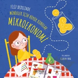 Minikler için Büyük Konular: Mikroekonomi – Filiz Bedelzade – Perseus kitap kapağı