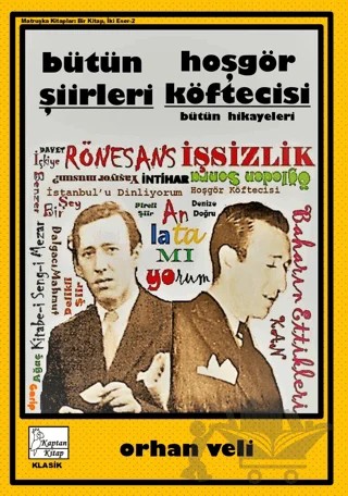 Orhan Veli - Bütün Şiirleri - Hoşgör Köftecisi – Orhan Veli Kanık – Kaptan Kitap kitap kapağı