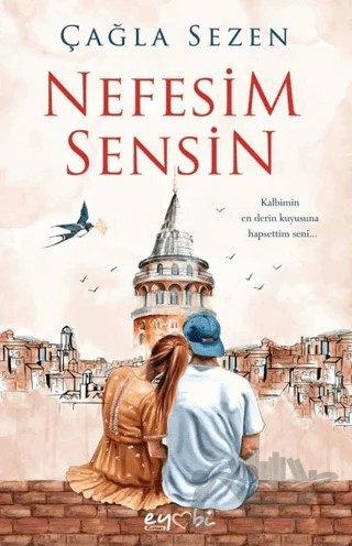Nefesim Sensin – Çağla Sezen – Eyobi Yayınları kitap kapağı