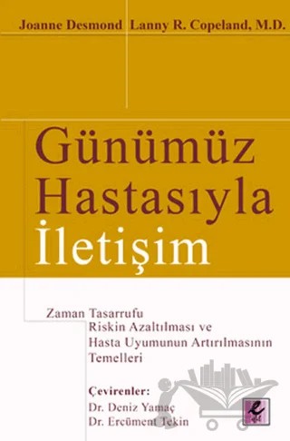 Günümüz Hastasıyla İletişim – Joanne Desmond, Lanny R. Copeland – Efil Yayınevi kitap kapağı