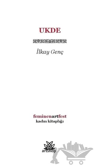 Ukde – İlkay Genç – Artshop Yayıncılık kitap kapağı