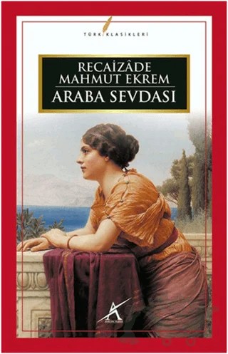 Araba Sevdası – Recaizade Mahmut Ekrem – Avrupa Yakası Yayınları kitap kapağı