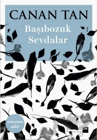 Başıbozuk Sevdalar – Canan Tan – Doğan Kitap kitap kapağı