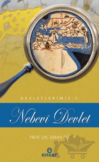 Nebevi Devlet (Devletlerimiz-1) – Şaban Öz – Ensar Neşriyat kitap kapağı