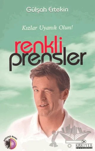 Renkli Prensler – Gülşah Ertekin – Kariyer Yayınları kitap kapağı