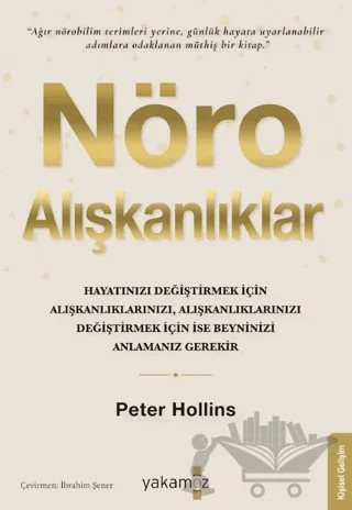 Nöro Alışkanlıklar – Peter Hollins – Yakamoz Yayınevi kitap kapağı