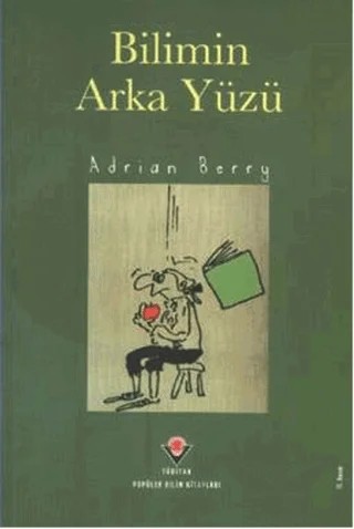 Bilimin Arka Yüzü – Adrian Berry – TÜBİTAK Yayınları kitap kapağı