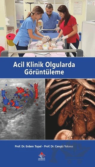 Acil Klinik Olgularda Görüntüleme – Erdem Topal, Cengiz Yakıncı – İnönü Üniversitesi Yayınları kitap kapağı