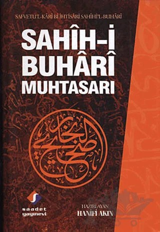 Sahih-i Buhari Muhtasarı – Kolektif – Saadet Yayınevi kitap kapağı