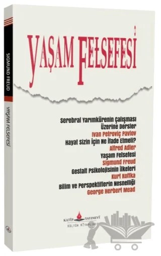 Yaşam Felsefesi – Sigmund Freud – Katip Yayınları kitap kapağı