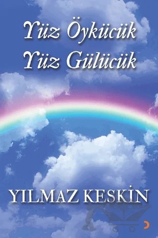 Yüz Öykücük Yüz Gülücük – Yılmaz Keskin – Cinius Yayınları kitap kapağı