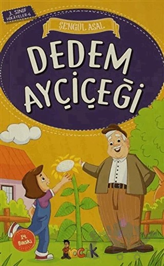 Dedem Ayçiçeği – Şengül Asal – Bıcırık Yayınları kitap kapağı