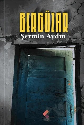 Bergüzar – Şermin Aydın – Klaros Yayınları kitap kapağı