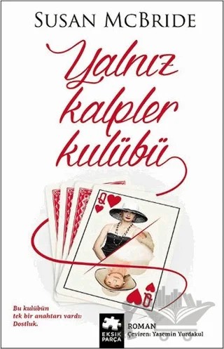 Yalnız Kalpler Kulübü – Susan McBride – Eksik Parça Yayınları kitap kapağı