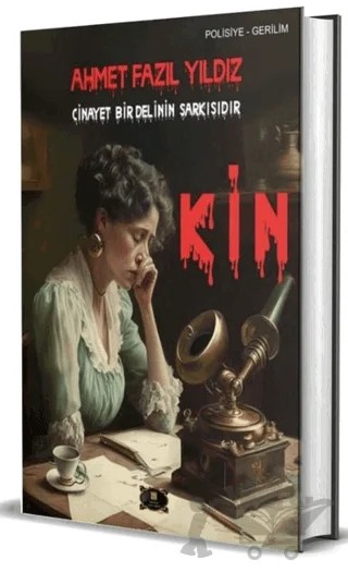 Kin - Cinayet Bir Delinin Şarkısıdır – Ahmet Fazıl Yıldız – Dionysos Yayın Group kitap kapağı