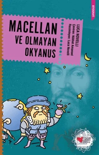 Macellan ve Olmayan Okyanus – Luca Novelli – Can Çocuk Yayınları kitap kapağı