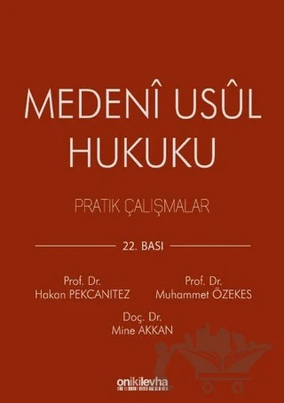 Medeni Usul Hukuku Pratik Çalışmalar – Hakan Pekcanıtez, Mine Akkan, Muhammet Özekes – On İki Levha Yayınları kitap kapağı