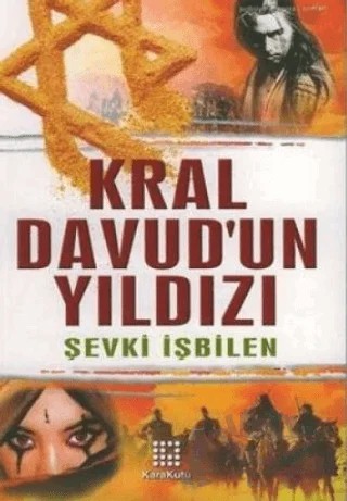 Kral Davud’un Yıldızı – Şevki İşbilen – Karakutu Yayınları kitap kapağı