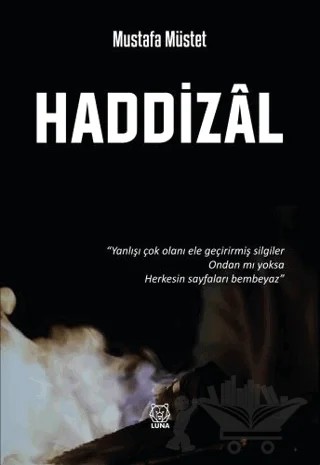 Haddizal – Mustafa Müstet – Luna Yayınları kitap kapağı