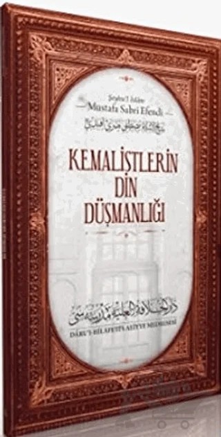 Kemalistlerin Din Düşmanlığı – Şeyhu'l İslam Mustafa Sabri Efendi – İslâmbol Yayınları kitap kapağı