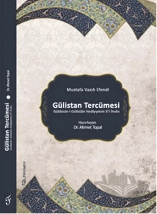 Gülistan Tercümesi – Ahmet Topal – Fenomen Yayıncılık kitap kapağı