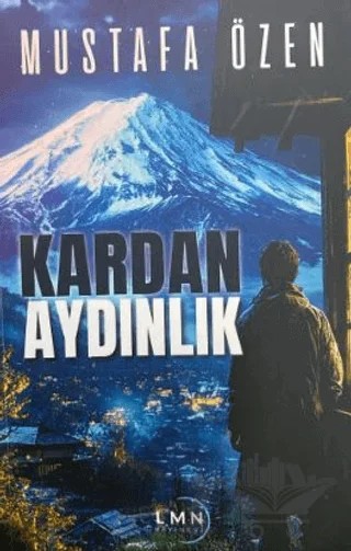 Kardan Aydınlık – Mustafa Özen – Liman Yayınevi kitap kapağı