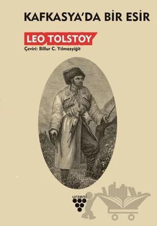 Kafkasya'da Bir Esir – Lev Nikolayeviç Tolstoy – Urzeni Yayıncılık kitap kapağı