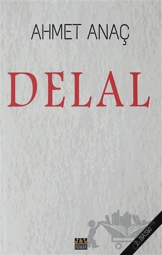 Delal – Ahmet Anaç – J&J Yayınları kitap kapağı