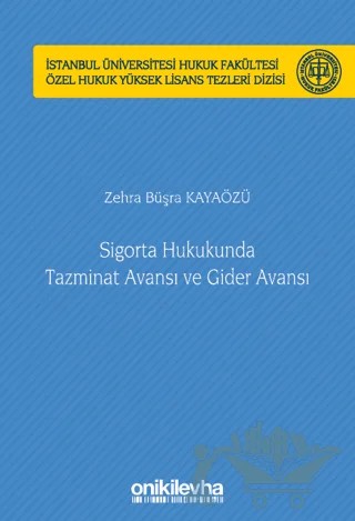 Sigorta Hukukunda Tazminat Avansı ve Gider Avansı – Zehra Büşra Kayaözü – On İki Levha Yayınları kitap kapağı