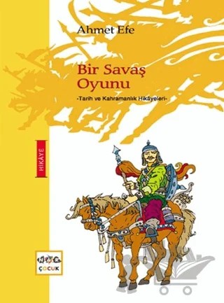 Bir Savaş Oyunu – Ahmet Efe – Nar Çocuk kitap kapağı