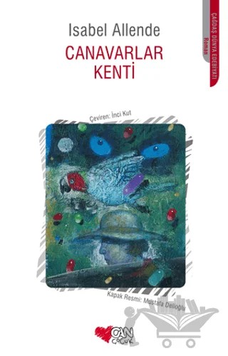Canavarlar Kenti Birinci Kitap – Isabel Allende – Can Çocuk Yayınları kitap kapağı