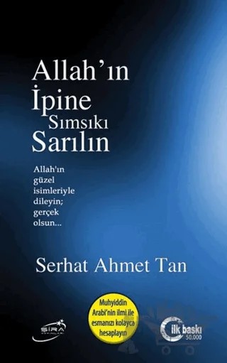 Allah'ın İpine Sımsıkı Sarılın – Serhat Ahmet Tan – Şira Yayınları kitap kapağı