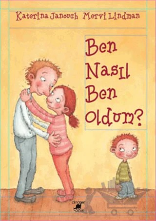 Ben Nasıl Ben Oldum? (Ciltli) – Katerina Janouch – Dinozor Çocuk kitap kapağı