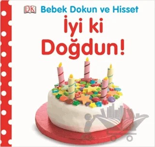 İyi ki Doğdun! – Dawn Sirett – Pearson Çocuk Kitapları kitap kapağı