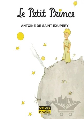 Le Petit Prince – Antonine de Saint Exupery – Vova Yayınları kitap kapağı