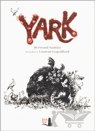 Yark – Bertrand Santini – Büyülü Fener Yayınları kitap kapağı