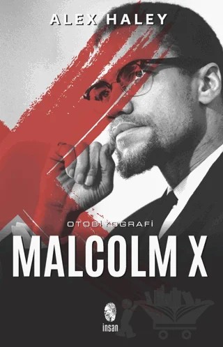 Malcolm X – Alex Haley – İnsan Yayınları kitap kapağı