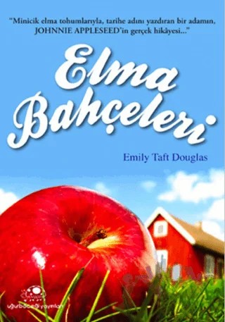 Elma Bahçeleri – Emily Taft Douglas – Uğurböceği Yayınları kitap kapağı