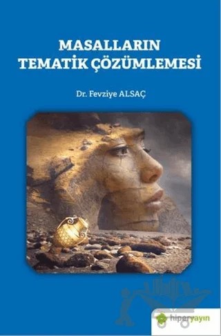 Masalların Tematik Çözümlemesi – Fevziye Alsaç – Hiperlink Yayınları kitap kapağı