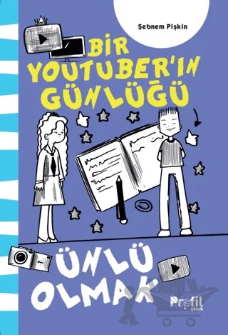 Ünlü Olmak – Şebnem Pişkin – Profil Çocuk kitap kapağı