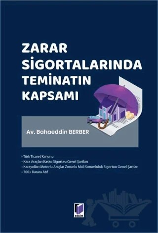 Zarar Sigortalarında Teminatın Kapsamı – Bahaeddin Berber – Adalet Yayınevi kitap kapağı