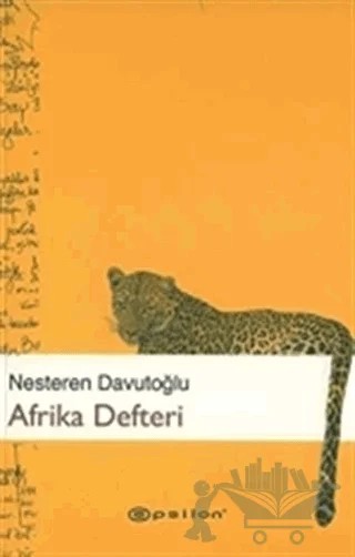 Afrika Defteri – Nesteren Davutoğlu – Epsilon Yayınevi kitap kapağı