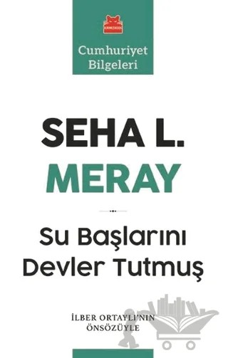 Su Başlarını Devler Tutmuş – Seha L. Meray – Kırmızı Kedi Yayınevi kitap kapağı